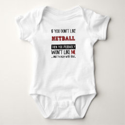 If You Don&#39;t Like Netball Cool Baby Bodysuit