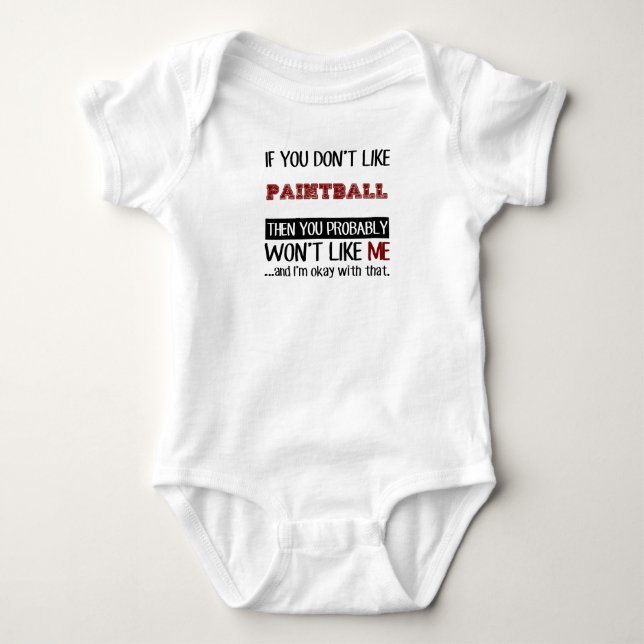 If You Don't Like Paintball Cool Baby Bodysuit (Front)