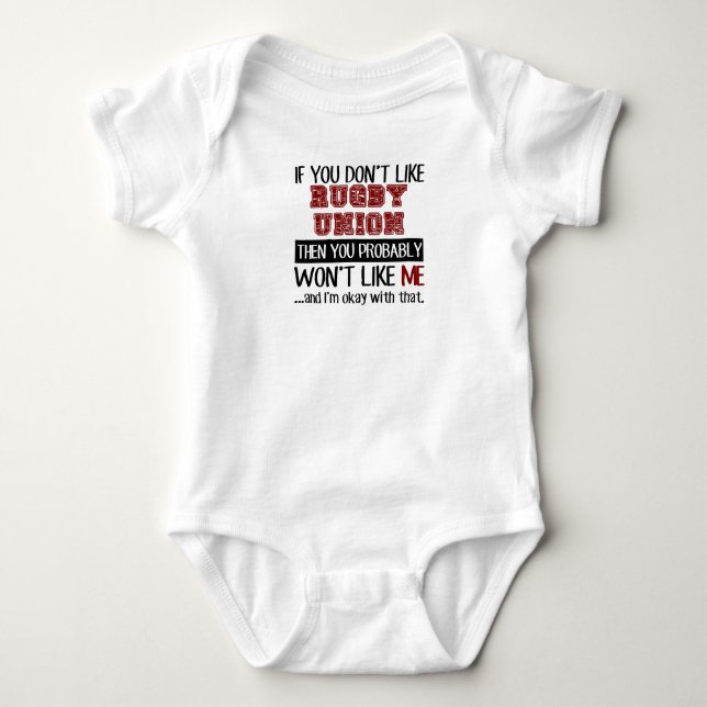 If You Don't Like Rugby Union Cool Baby Bodysuit (Front)