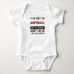If You Don&#39;t Like Softball Cool Baby Bodysuit