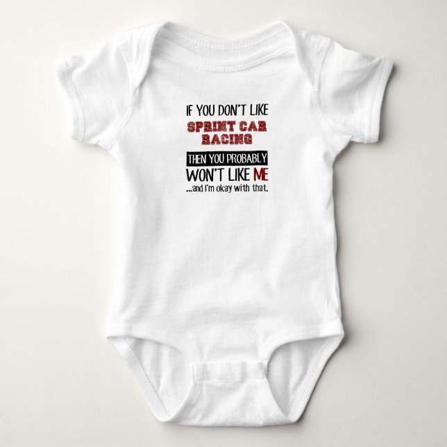 If You Don't Like Sprint Car Racing Cool Baby Bodysuit (Front)