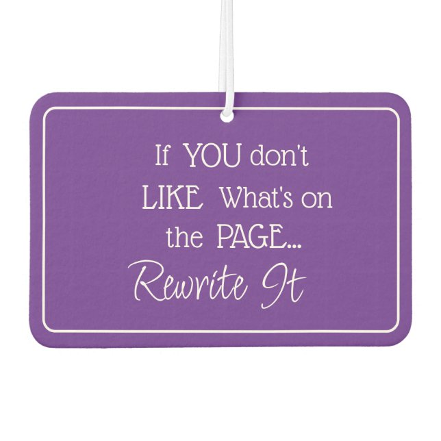 "If You Don't Like What's On the Page..." Phrase Air Freshener (Front)