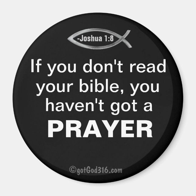 If you don't read your bible gotGod316.com Magnet (Front)