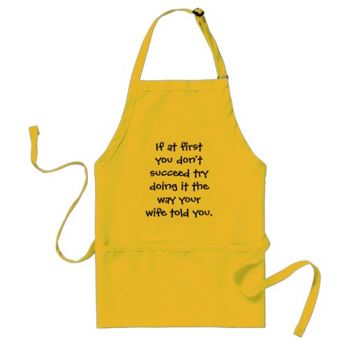 If you dont succeed    adult apron