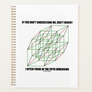 If You Don't Understand Don't Worry 5th Dimension Planner
