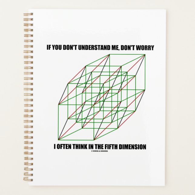 If You Don't Understand Don't Worry 5th Dimension Planner (Front)