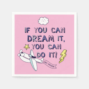 If You Dream It You Can Do It Napkins