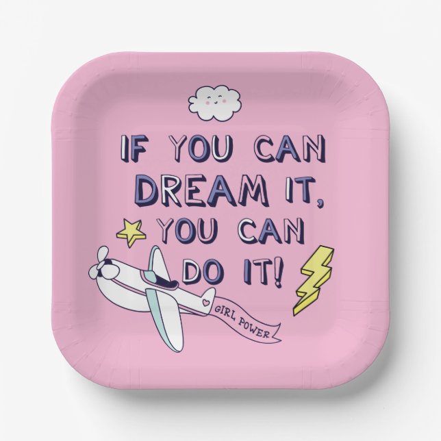 If You Dream It You Can Do It Paper Plates (Front)