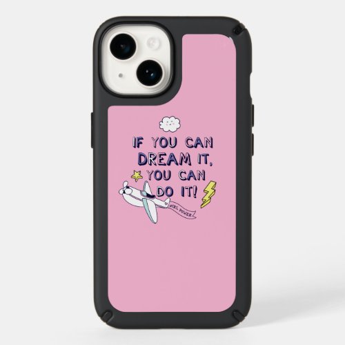 If You Dream It You Can Do It Speck iPhone 14 Case