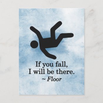 If You Fall  I Will Be There - Floor Postcard by OutFrontProductions at Zazzle