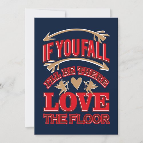 If You Fall Ill Be There Love Valentines Day Gag Holiday Card