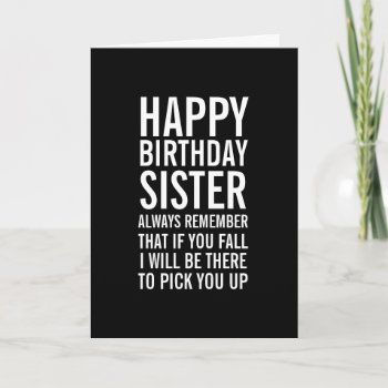 If You Fall Sister Funny Happy Birthday Card by quipology at Zazzle