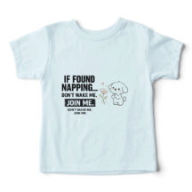 If you find napping don't wake me T-Shirt