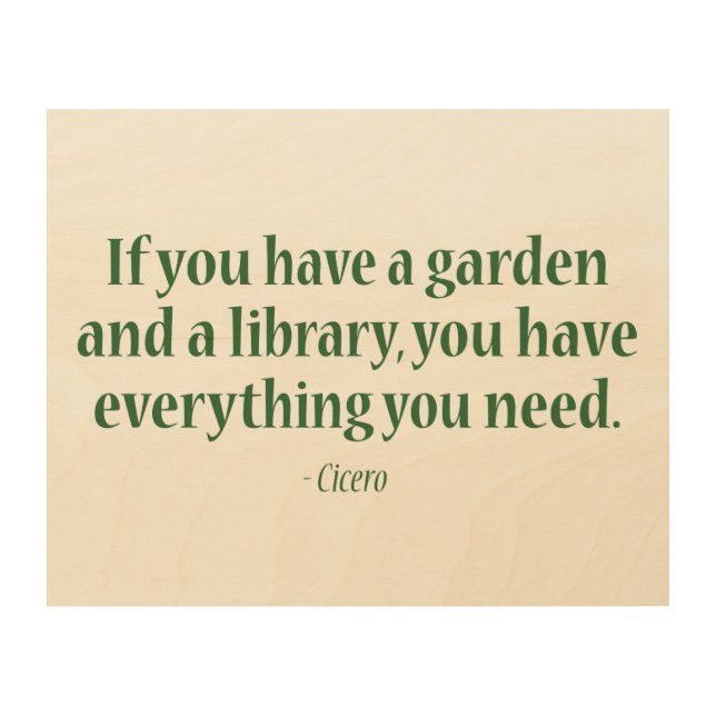 If You Have A Garden & A Library Wood Wall Art (Front)