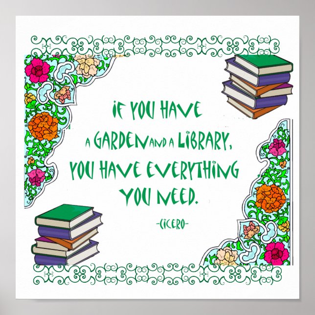 If you have a Garden and a Library Poster (Front)