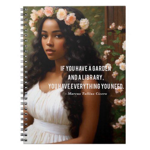 If You Have A Garden Library Cicero Quote Notebook