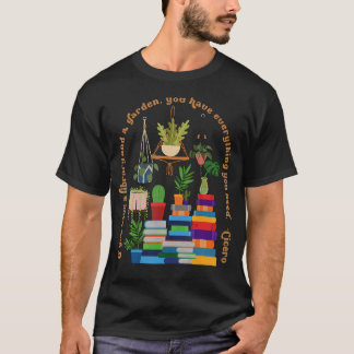 If You Have A Library And Garden Gardening Reading T-Shirt