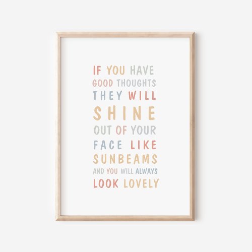 If You Have Good Thoughts Positive Nursery Print