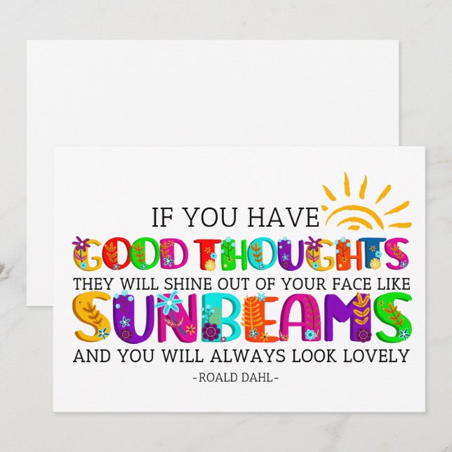 If You Have Good Thoughts They Will Shine Out  Holiday Card (Front/Back)