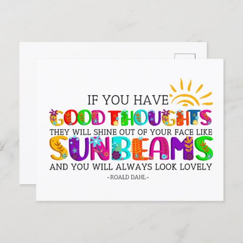 If You Have Good Thoughts They Will Shine Out  Postcard