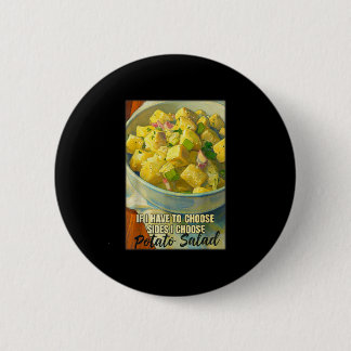 If you have to choose sides choose potato salad button