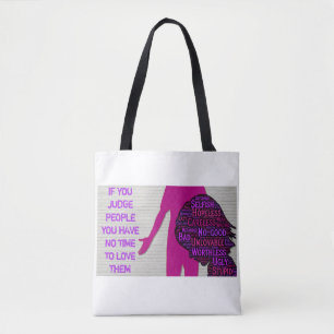If you judge people, inspirational quote tote bag