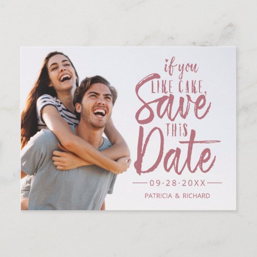 If You Like Cake Save This Date Photo Funny Postcard