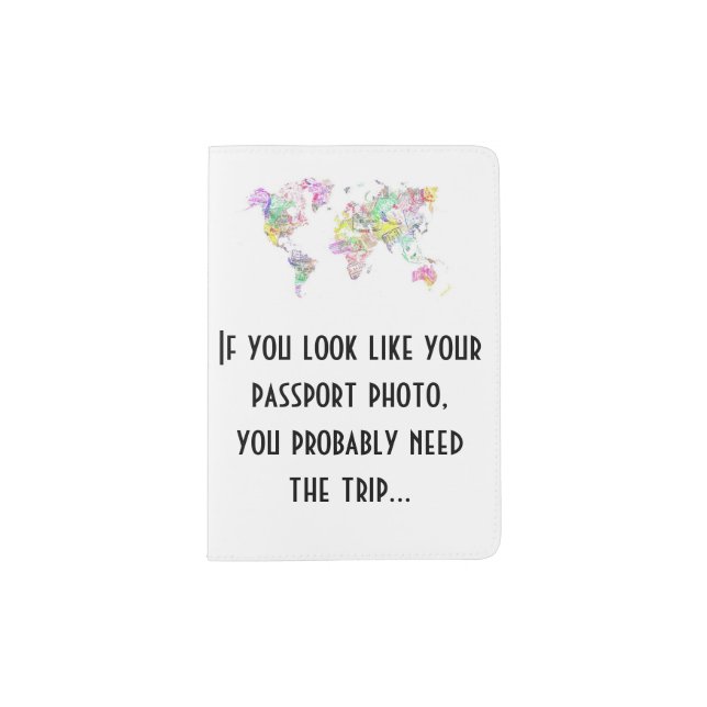 If you look like your passport photo.. holder (Front)