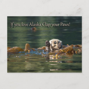 If You Love Alaska Clap Your Paws Postcard