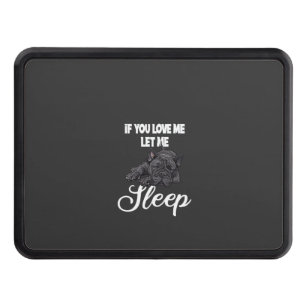 If You Love Me Let Me Sleep Bulldog Humor Hitch Cover