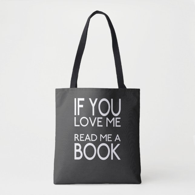 If You Love Me Read Me a Book Tote Bag (Front)