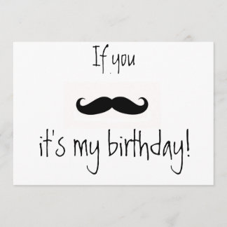 if you mustache birthday invitation