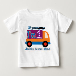 If you mustache I'm one and this is how I Roll Baby T-Shirt