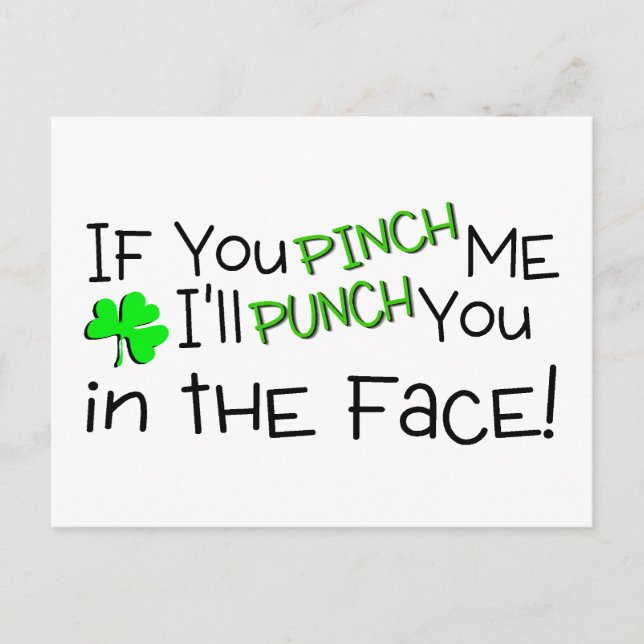 If You Pinch Me Ill Punch You In The Face Irish Postcard (Front)