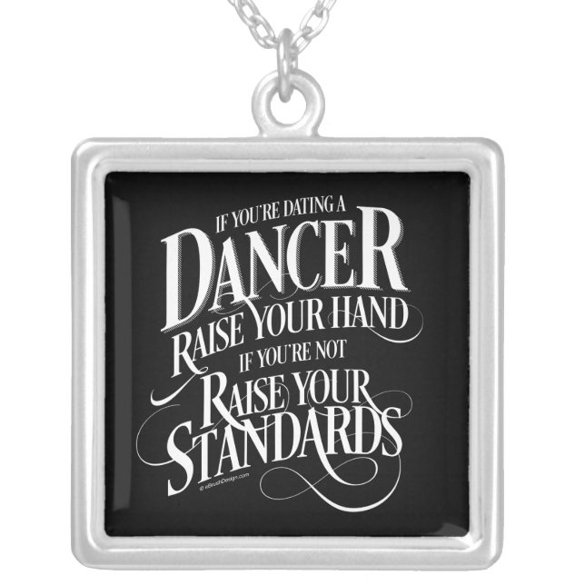 If You’re Dating A Dancer Silver Plated Necklace (Front)