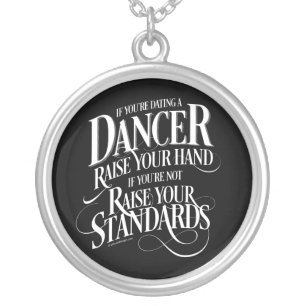 If You’re Dating A Dancer Silver Plated Necklace
