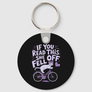 If You Read This She Fell Off: Funny Biker Humor Keychain