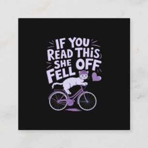  If You Read This She Fell Off: Funny Biker Humor  Square Business Card
