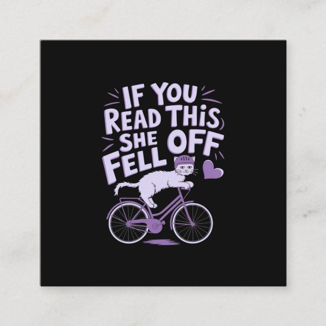  If You Read This She Fell Off: Funny Biker Humor  Square Business Card (Front)