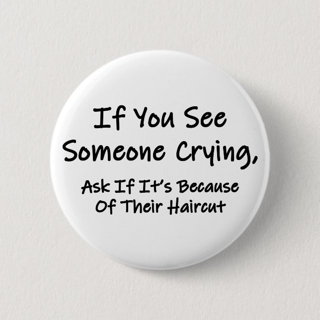 If You See Someone Crying Button (Front)