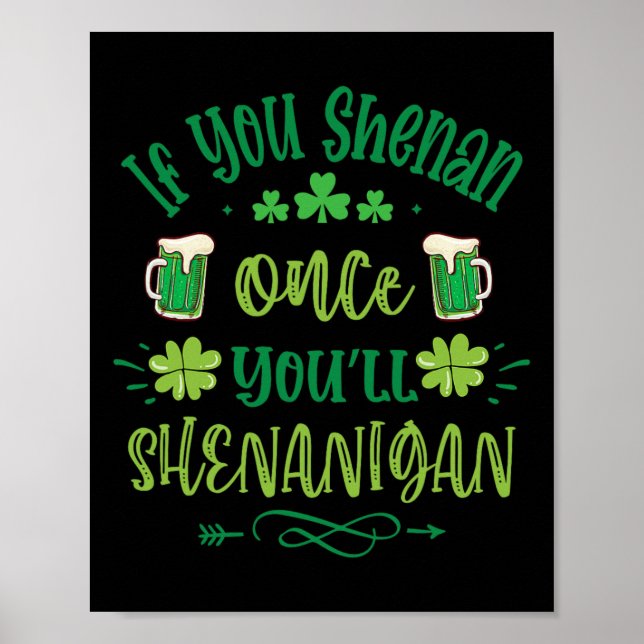 If You Shenan Once You Shenanigans 1  Poster (Front)