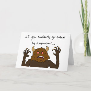 "If You Suddenly Got Eaten by a Minotaur" Card