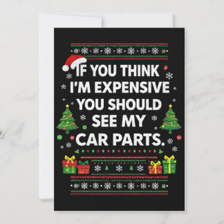If You Think I’m Expensive Funny Christmas Holiday Card