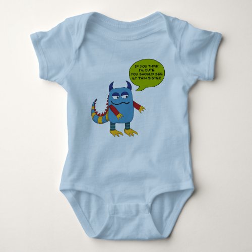 If You Think Im Cute Baby Bodysuit