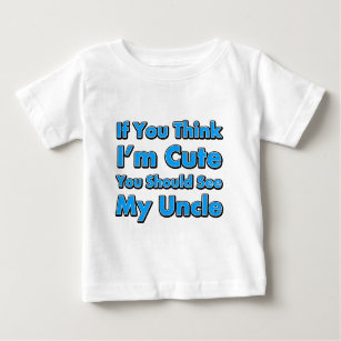 Funny Uncle Sayings Baby Tops T Shirts Zazzle