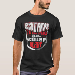 If You Think My Hands Are Full School Assistant Pr T-Shirt