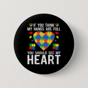 If You Think My Hands Are Full You Should See My H Button