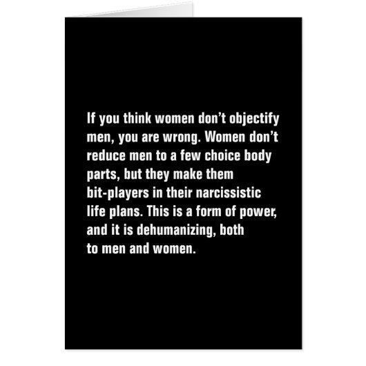 If You Think Women Don’t Objectify Men … Cards (Front)