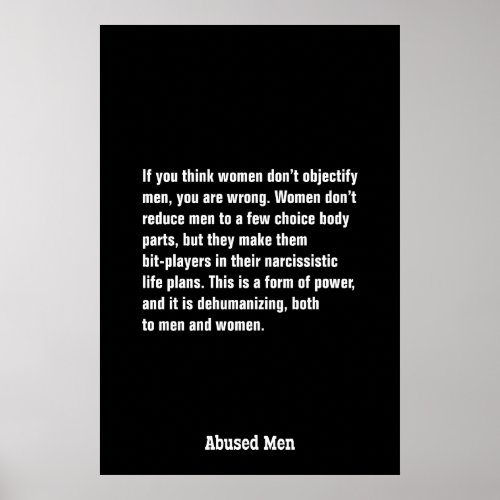 If You Think Women Donât Objectify Men â Poster