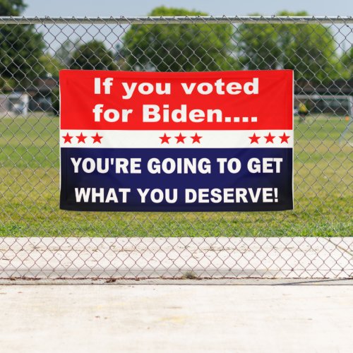 If you voted for Biden Banner